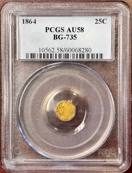 1864 25c Octagonal Liberty BG-735 PCGS AU58 Civil War California Fractional Gold