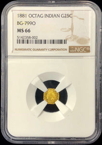 1881 Octagonal Indian 25c BG-799O NGC MS 66 California Fractional Gold